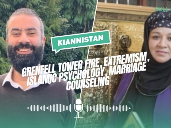 Saleha Islam: Grenfell Tower Fire, Extremism, Islamic Psychology, Marriage Counseling