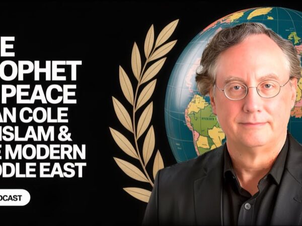 Languages, Revolutions & the Prophet of Peace — A Deep Conversation with Juan Cole